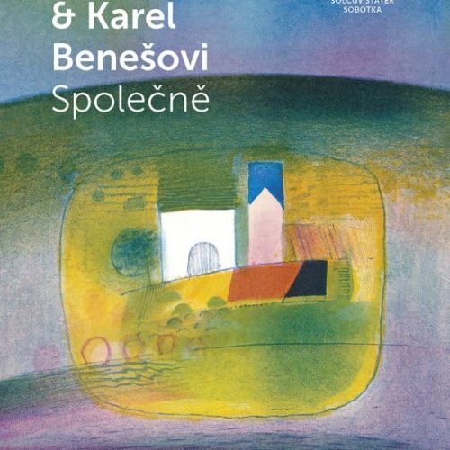 Výstava Daniela a Karel Benešovi: Společně
